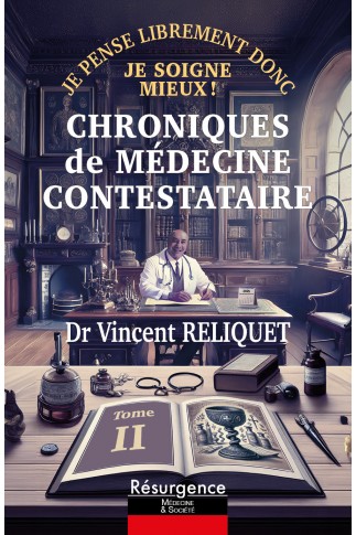 Chronique de médecine contestataire T2
