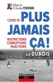 Covid 19 : plus jamais ça!